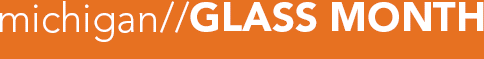 Michigan Glass Month